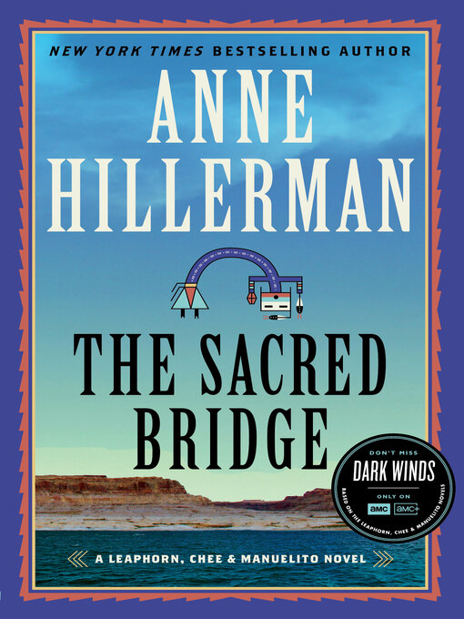 Title details for The Sacred Bridge by Anne Hillerman - Available